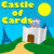 Más información acerca del Castle of Cards Juego
