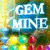 Más información acerca del Gem Mine Juego