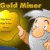 Más información acerca del Gold Miner Juego