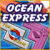 Más información acerca del Ocean Express Juego