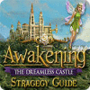 Awakening: The Dreamless Castle Strategy Guide juego