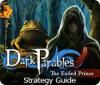 Dark Parables: The Exiled Prince Strategy Guide juego