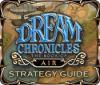 Dream Chronicles: The Book of Air Strategy Guide juego