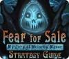 Fear For Sale: Mystery of McInroy Manor Strategy Guide juego