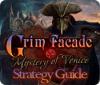 Grim Facade: Mystery of Venice Strategy Guide juego