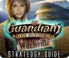 Guardians of Beyond: Witchville Strategy Guide juego