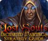 Lost Souls: Enchanted Paintings Strategy Guide juego