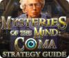 Mysteries of the Mind: Coma Strategy Guide juego