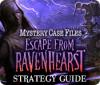 Mystery Case Files: Escape from Ravenhearst Strategy Guide juego