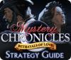 Mystery Chronicles: Betrayals of Love Strategy Guide juego