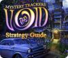 Mystery Trackers: The Void Strategy Guide juego