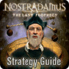 Nostradamus: The Last Prophecy Strategy Guide juego