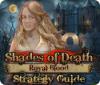 Shades of Death: Royal Blood Strategy Guide juego