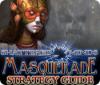 Shattered Minds: Masquerade Strategy Guide juego