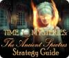 Time Mysteries: The Ancient Spectres Strategy Guide juego