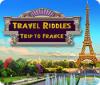 Travel Riddles: Trip to France juego