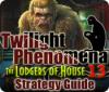 Twilight Phenomena: The Lodgers of House 13 Strategy Guide juego