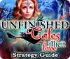 Unfinished Tales: Illicit Love Strategy Guide juego